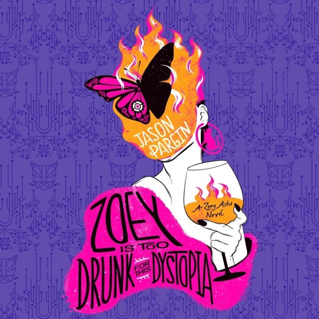 Jason Pargin - Zoey Is Too Drunk for This Dystopia, Ljudbok