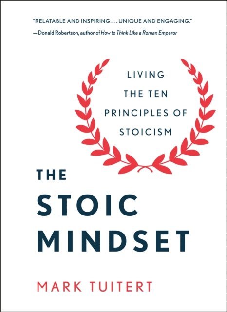 Mark Tuitert - Stoic Mindset, E-bok