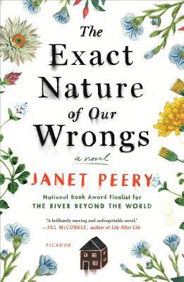 Janet Peery - Exact Nature of Our Wrongs, Häftad