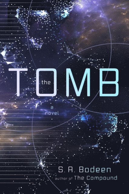 S. A. Bodeen - Tomb: A Novel, E-bok