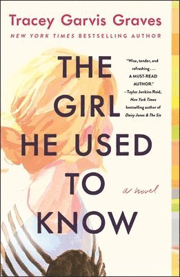 Tracey Garvis Graves - The Girl He Used to Know, Häftad