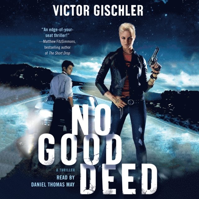 Victor Gischler - No Good Deed, Ljudbok