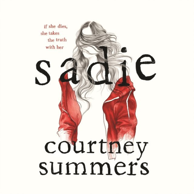 Courtney Summers - Sadie, Ljudbok