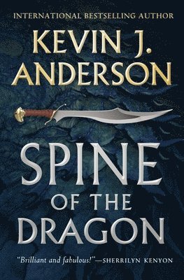 Kevin J. Anderson - Spine of the Dragon, Häftad