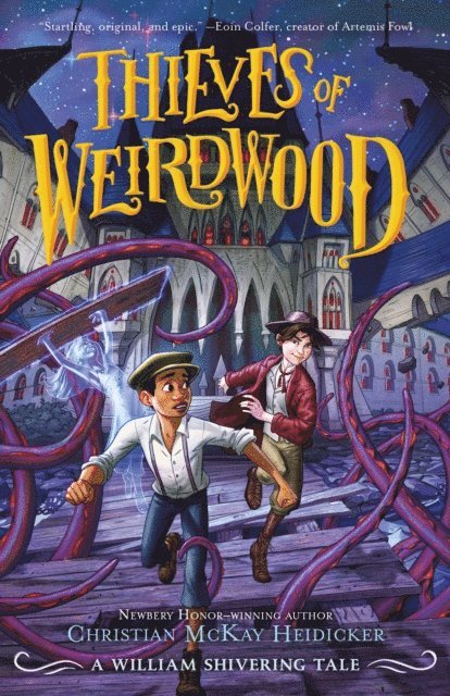 William Shivering, Christian McKay Heidicker - Thieves of Weirdwood, E-bok