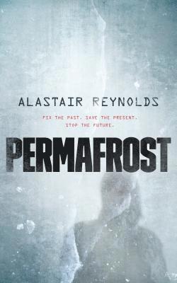 Alastair Reynolds - Permafrost, Häftad