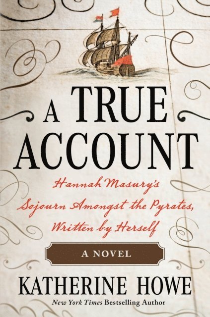Katherine Howe - True Account, E-bok