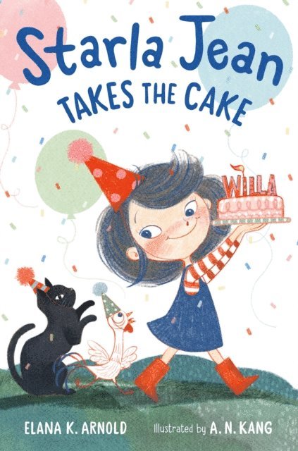Elana K. Arnold - Starla Jean Takes The Cake, E-bok