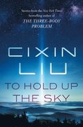 To Hold Up The Sky
