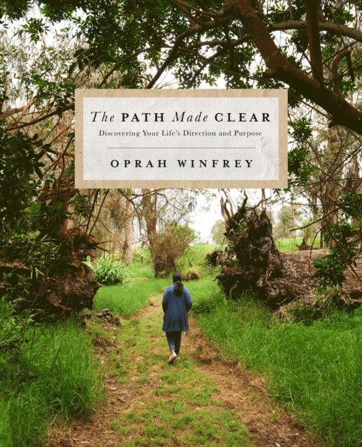 Oprah Winfrey - Path Made Clear, E-bok