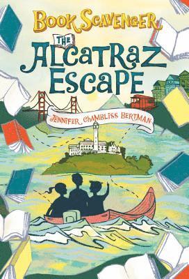 Jennifer Chambliss Bertman - Alcatraz Escape, Häftad