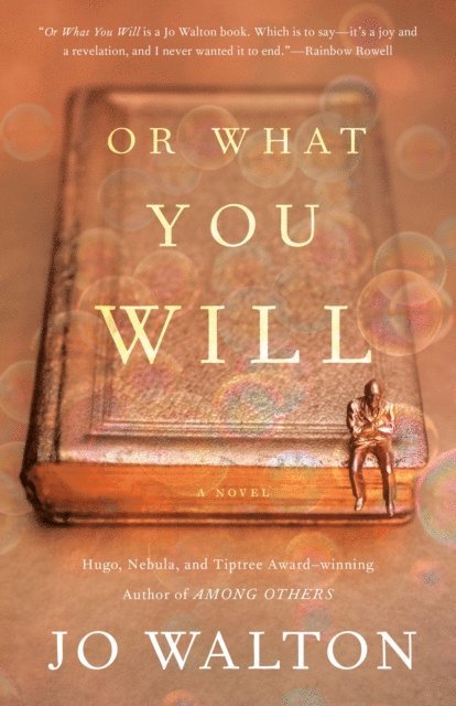 Jo Walton - Or What You Will, E-bok