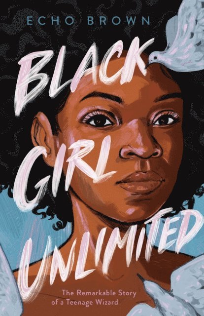 Echo Brown - Black Girl Unlimited, E-bok