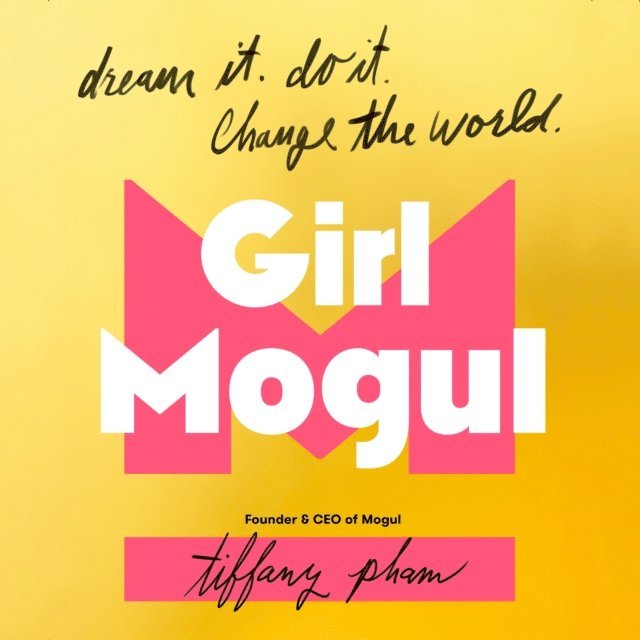 Tiffany Pham - Girl Mogul, Ljudbok. Tillgänglighet: Lägg i varukorg