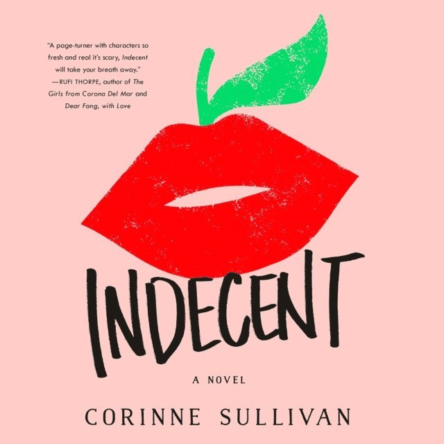 Corinne Sullivan - Indecent, Ljudbok