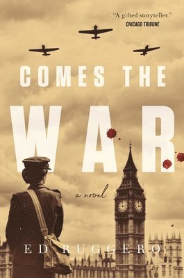 Ed Ruggero - Comes the War, Häftad. Tillgänglighet: Lägg i varukorg