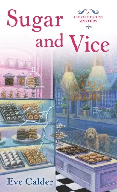 Eve Calder - Sugar and Vice, E-bok. Tillgänglighet: Lägg i varukorg