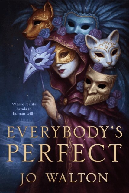 Jo Walton - Everybody's Perfect, E-bok