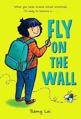 Remy Lai - Fly on the Wall, Häftad