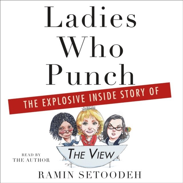 Ramin Setoodeh - Ladies Who Punch, Ljudbok. Tillgänglighet: Lägg i varukorg