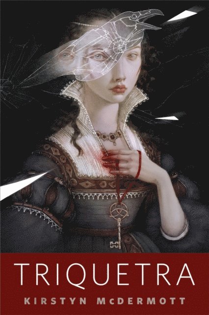 Kirstyn McDermott - Triquetra, E-bok