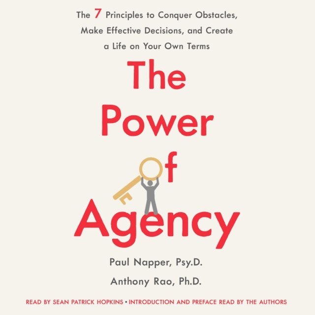 Ph. D. Anthony Rao, Dr. Paul Napper - Power of Agency, Ljudbok