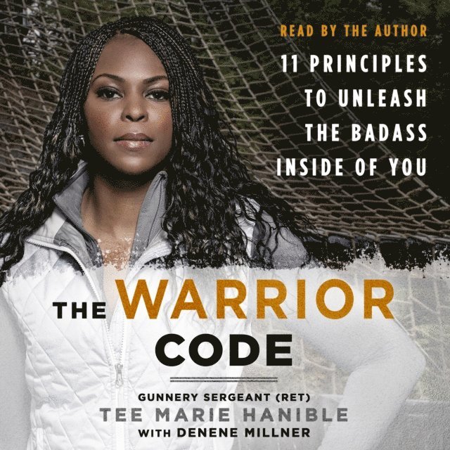 Denene Millner, Tee Marie Hanible - Warrior Code, Ljudbok