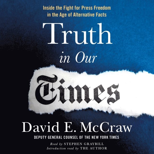 David E. McCraw - Truth in Our Times, Ljudbok. Tillgänglighet: Lägg i varukorg