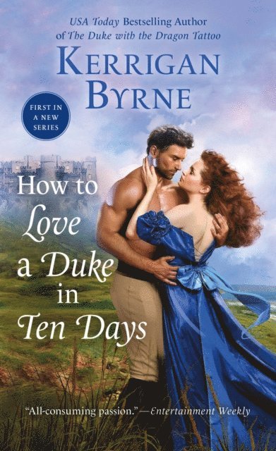 Kerrigan Byrne - How To Love A Duke in Ten Days, E-bok