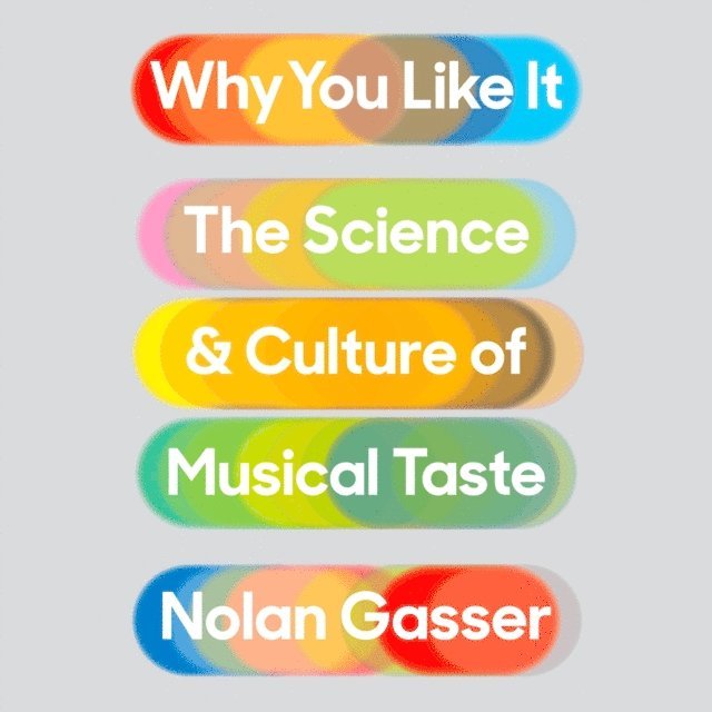Nolan Gasser - Why You Like It, Ljudbok