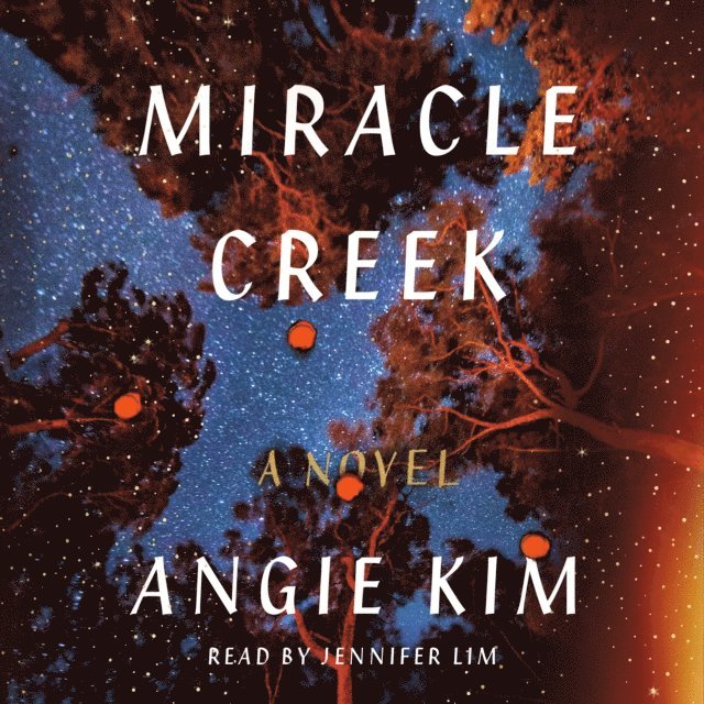 Angie Kim - Miracle Creek, Ljudbok