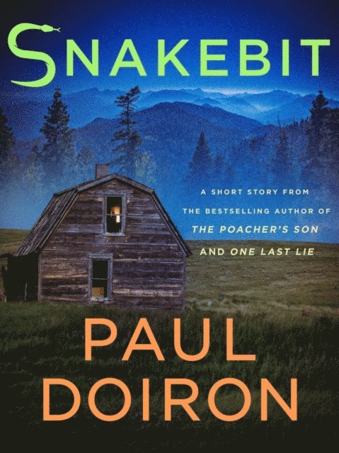 Paul Doiron - Snakebit, E-bok