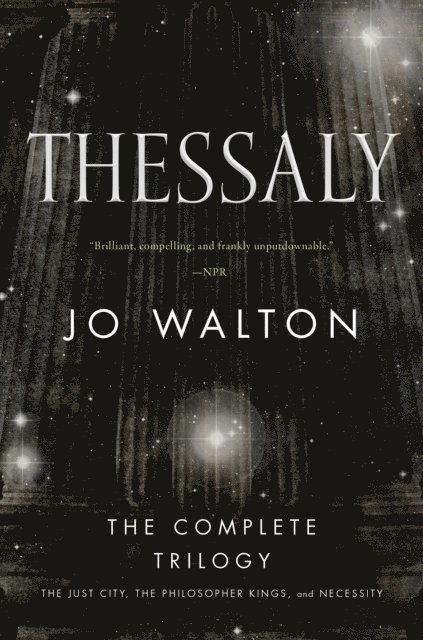 Jo Walton - Thessaly, E-bok