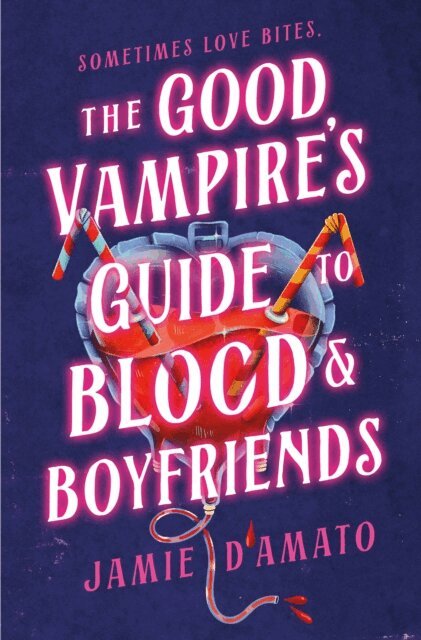 Jamie D'Amato - Good Vampire's Guide to Blood & Boyfriends, E-bok