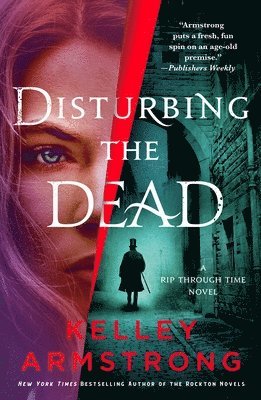 Kelley Armstrong - Disturbing the Dead, Häftad