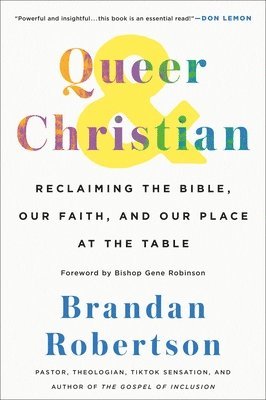 Brandan Robertson - Queer & Christian, Inbunden