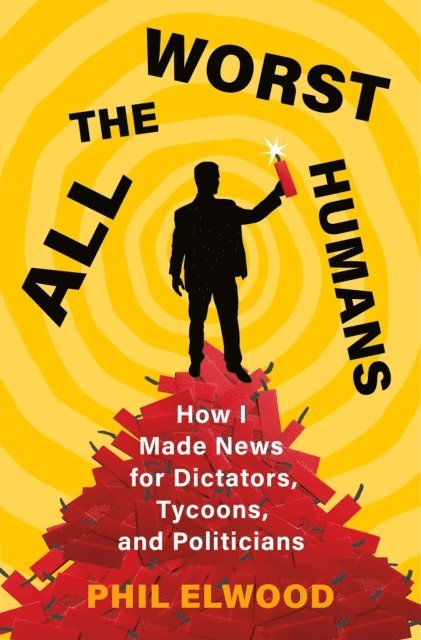 Phil Elwood - All the Worst Humans, E-bok. Tillgänglighet: Lägg i varukorg