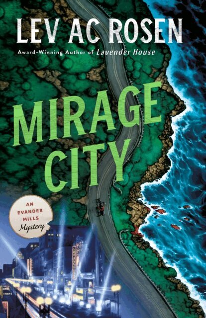 Lev AC Rosen - Mirage City, E-bok