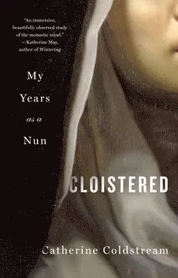 Catherine Coldstream - Cloistered, Häftad. Tillgänglighet: Lägg i varukorg