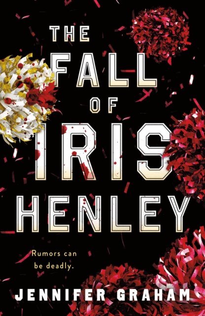 Jennifer Graham - Fall of Iris Henley, E-bok