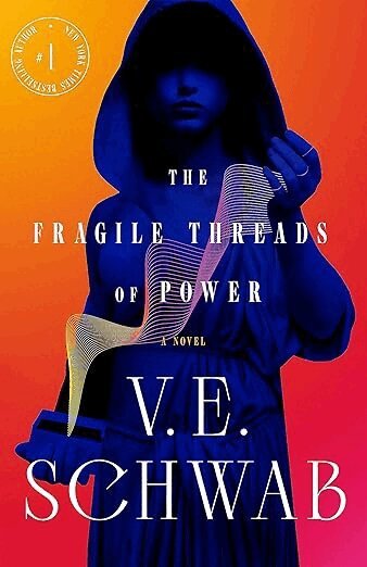 V. E. Schwab - The Fragile Threads of Power, Häftad