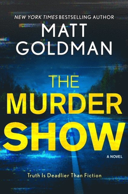 Matt Goldman - Murder Show, E-bok