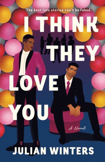 Julian Winters - I Think They Love You, E-bok