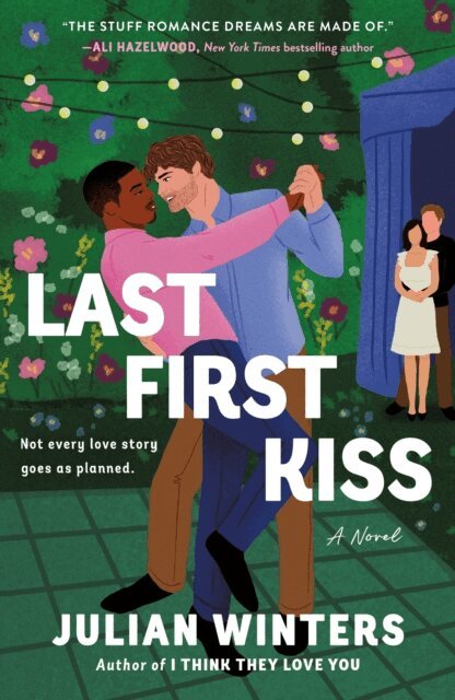 Julian Winters - Last First Kiss, E-bok