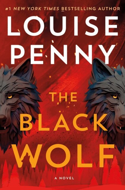 Louise Penny - Black Wolf, E-bok