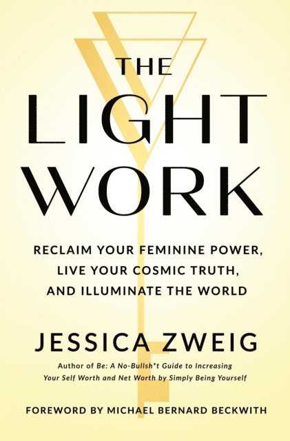 Jessica Zweig - Light Work, E-bok