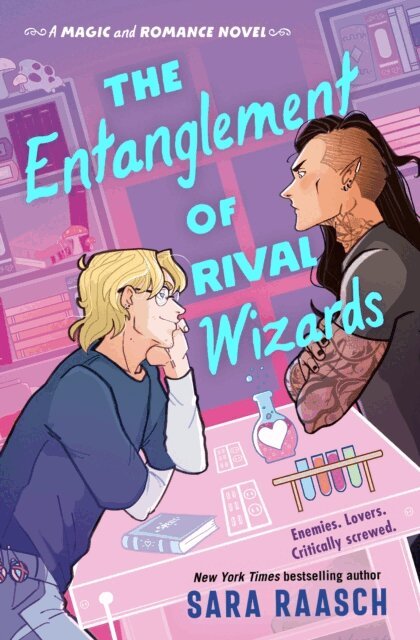 Sara Raasch - Entanglement of Rival Wizards, E-bok