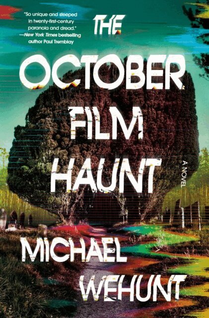 Michael Wehunt - October Film Haunt, E-bok