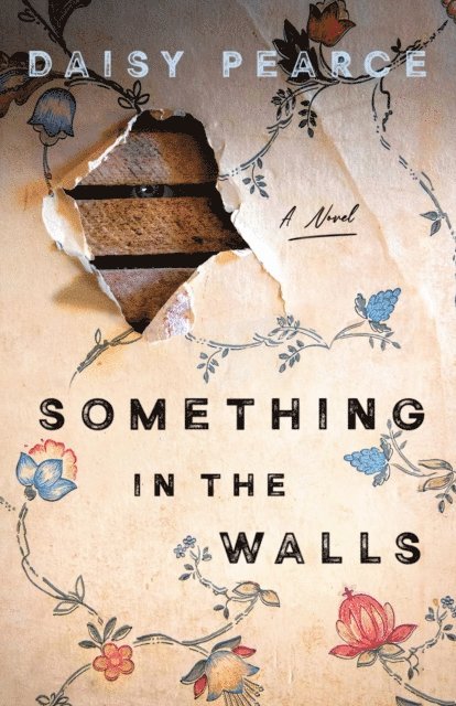 Daisy Pearce - Something in the Walls, E-bok