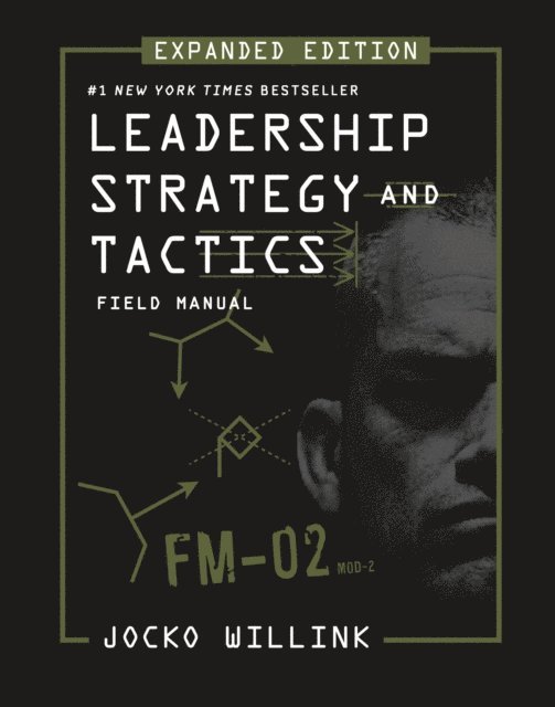 Jocko Willink - Leadership Strategy and Tactics, E-bok